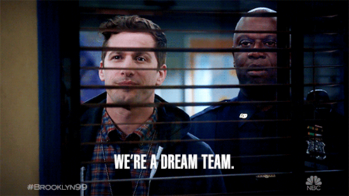 Andy Samberg and Andre  Braugher from Brooklyn 99 with the text "We're a dream team."